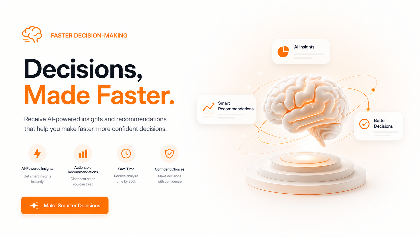 Faster Decision-Making